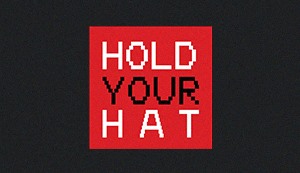 Hold Your Hat